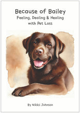 Load image into Gallery viewer, Because of Bailey Book